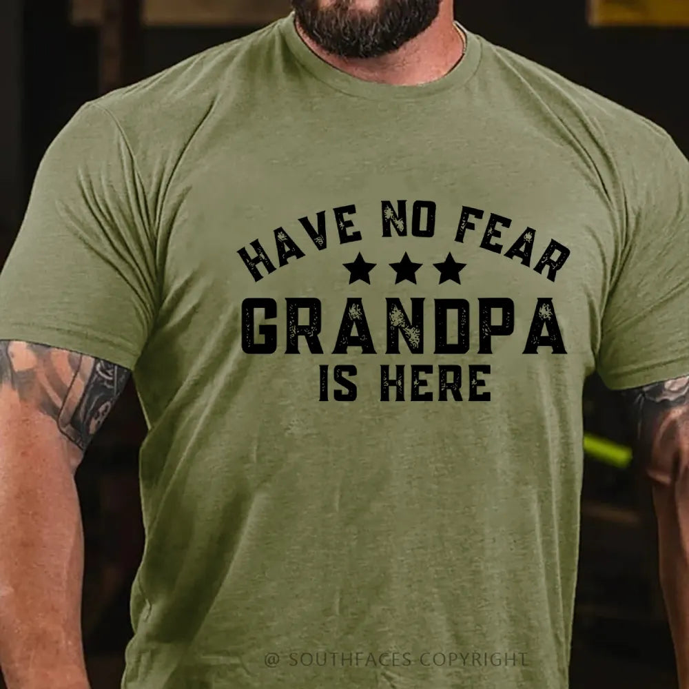 Have No Fear Grandpa Is Here Funny T-Shirt