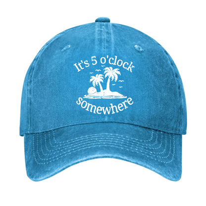It's 5 O'clock Somewhere Hat