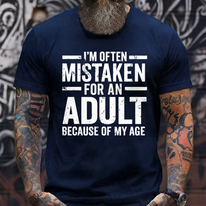 I'm Often Mistaken For An Adult Because Of My Age T-Shirts