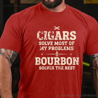 Cigars Solve Most of My Problems Bourbon Solves The Rest T-Shirt