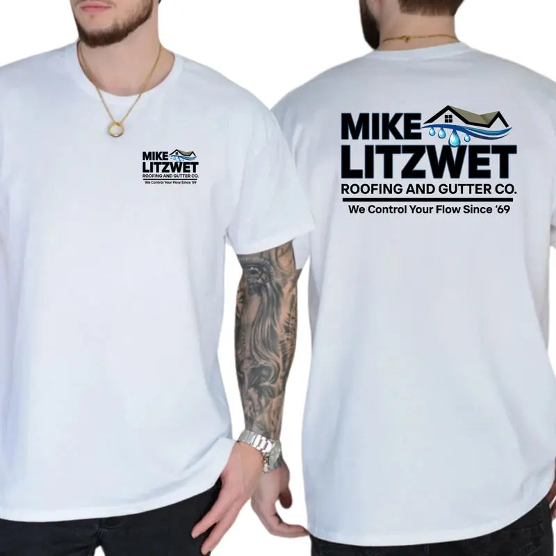 Mike Litzwet Roofing and Gutter Co. T-Shirt, Funny Pun Name Graphic Tee, Blue Collar Humor Apparel, Ironic Tshirt, Gen Z Humor Tee, Casual Menswear, For Men