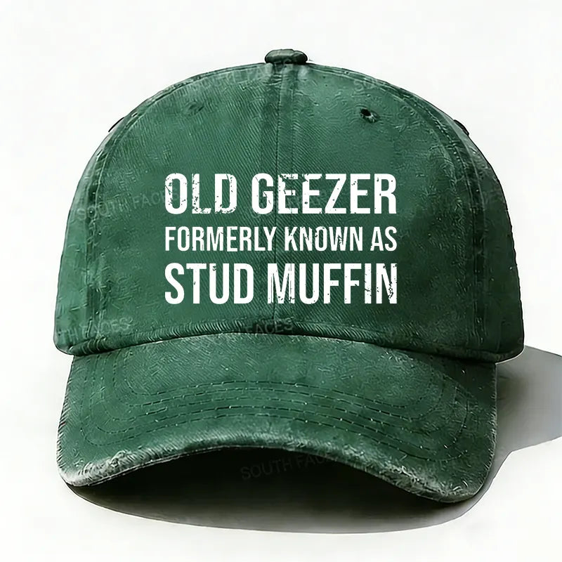 Old Geezer Formerly Known As Stud Muffin Hat