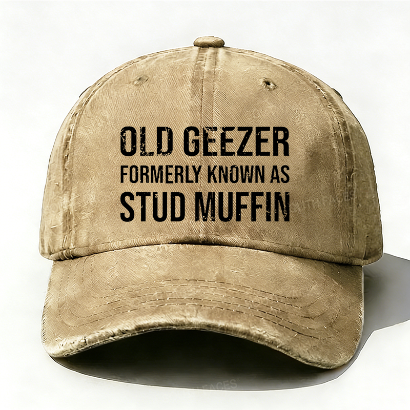 Old Geezer Formerly Known As Stud Muffin Hat