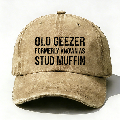 Old Geezer Formerly Known As Stud Muffin Hat