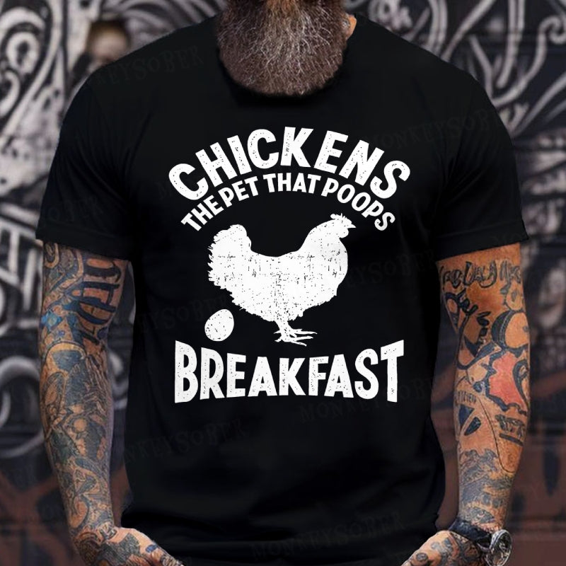 Chickens The Pet That Poops Breakfast Funny T-Shirts