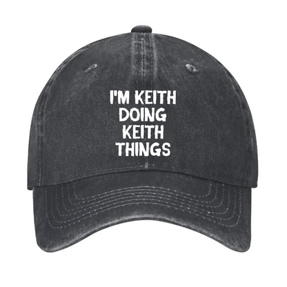 I'm Keith Doing Keith Things Hat