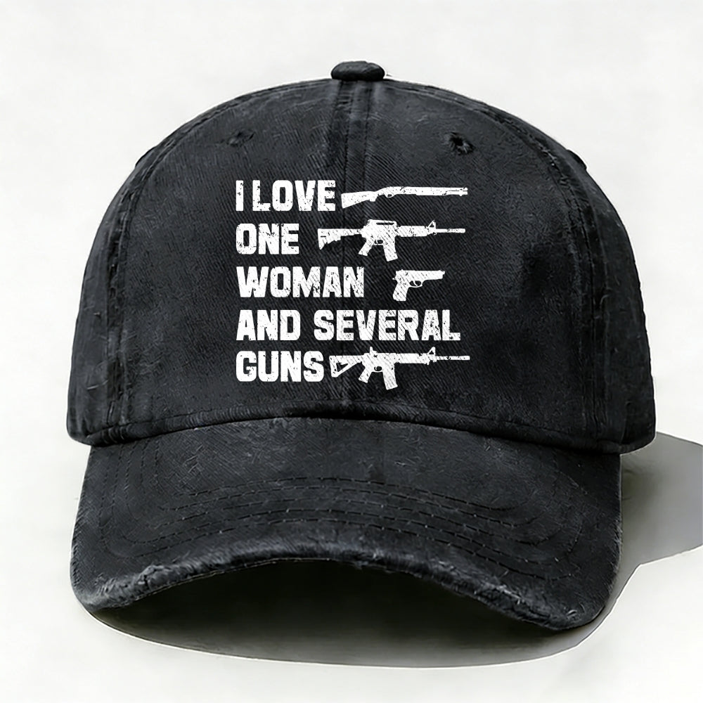 I Love One Woman And Several Guns Funny baseball cap