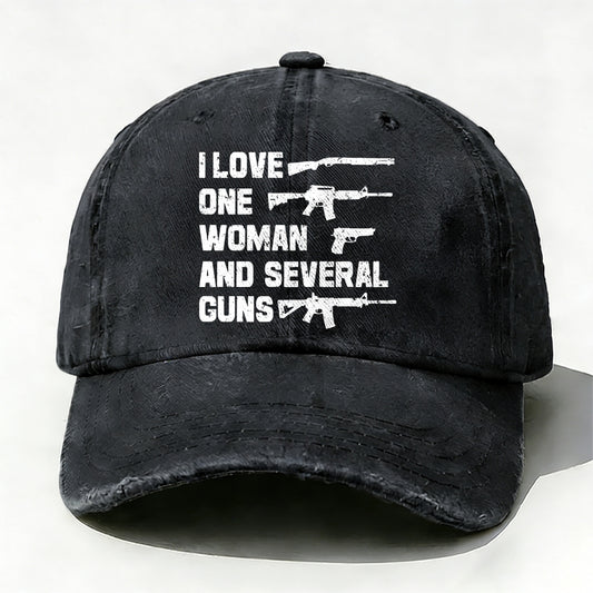I Love One Woman And Several Guns Funny baseball cap
