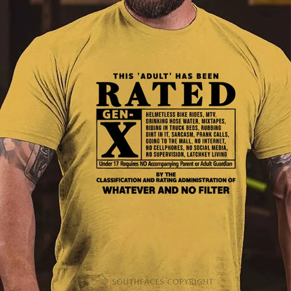 This Adult Has Been Rated Gen-X  T-Shirt