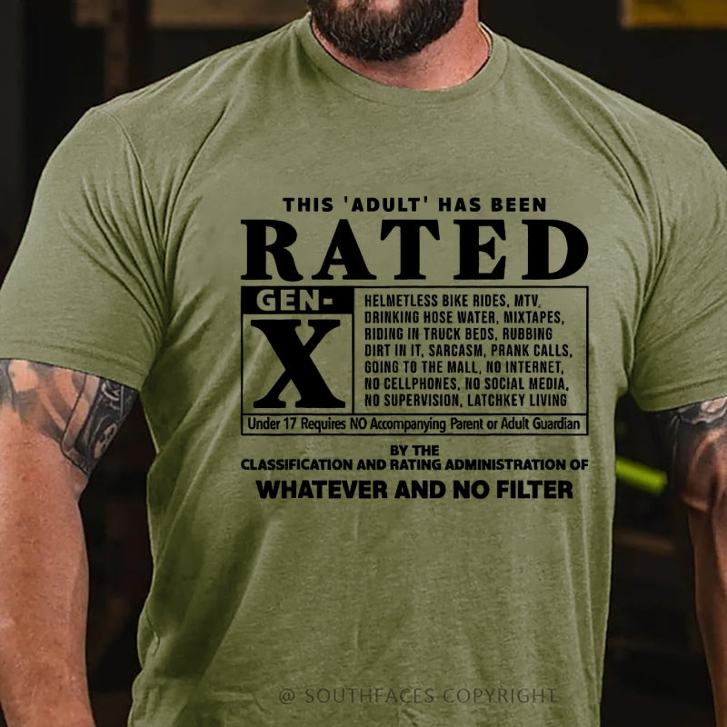 This Adult Has Been Rated Gen-X  T-Shirt