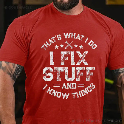 I Fix Stuff T-shirt
