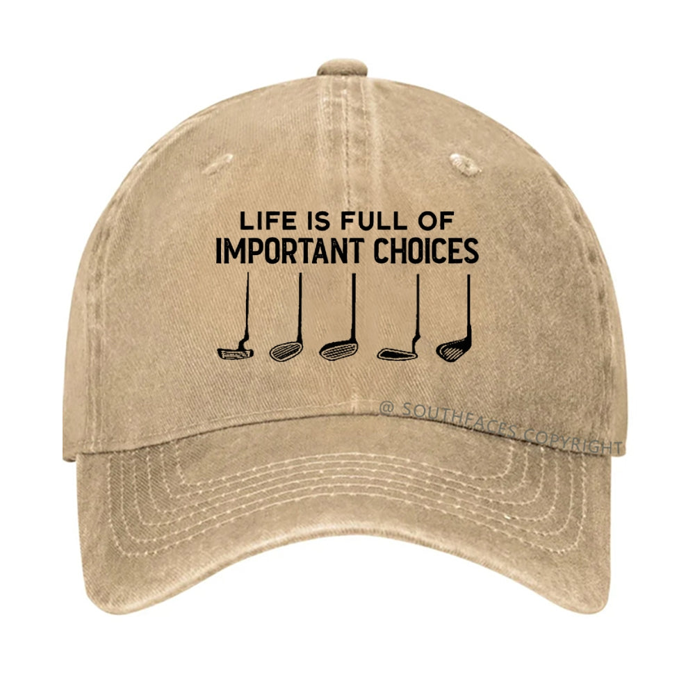 Life Is Full Of Important Choice Golf Player T-shirt