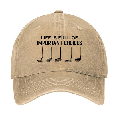 Life Is Full Of Important Choice Golf Player T-shirt