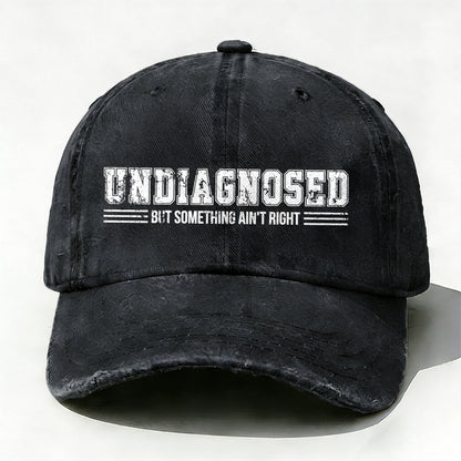 Undiagnosed But Something Ain't Right Baseball Cup