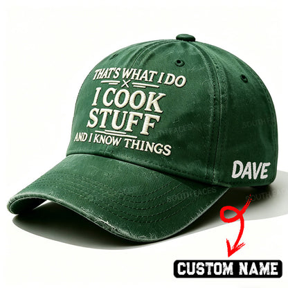 Personalized ¡°That's What I Do I Cook Stuff And I Know Things¡±Custom Embroidery Hat