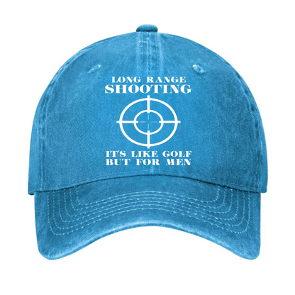 Long Range Shooting Is Like A Golf But For Men Hat