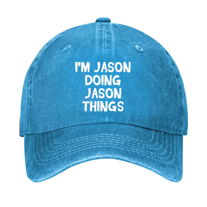 I'm Jason Doing Jason Things Hat
