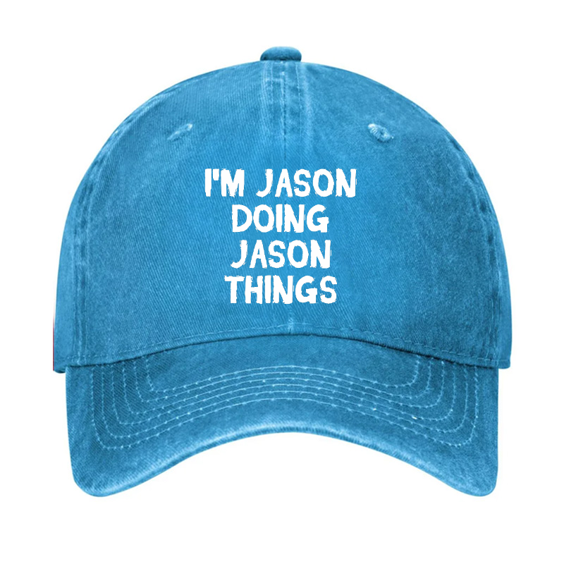 I'm Jason Doing Jason Things Hat