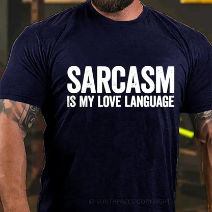 Sarcasm Is My Love Language T-Shirt