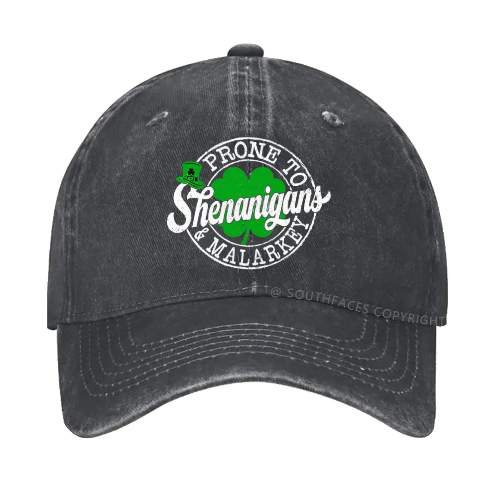 Prone To Shenanigans & Malarkey hat
