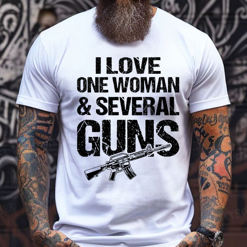 I Love One Woman & Several Guns Funny T-Shirts