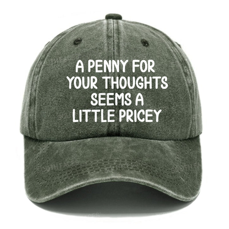 A Penny For Your Thoughts Seems A Little Pricey Hats