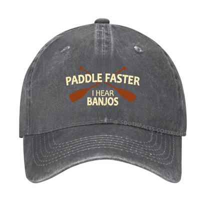 Paddle Faster I Hear Banjos Hat
