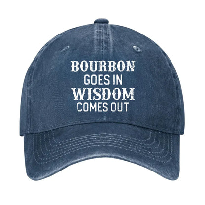 Gift Bourbon Goes In Wisdom Comes Out Funny Hat