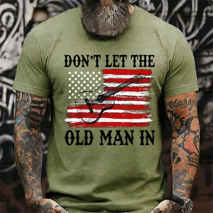 Don't Let The Old Man In T-Shirts