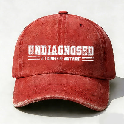 Undiagnosed But Something Ain't Right Baseball Cup