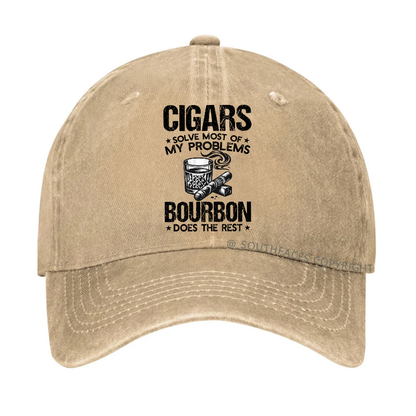 Cigars Solve Most Of My Problems Bourbon Does The Rest Hat