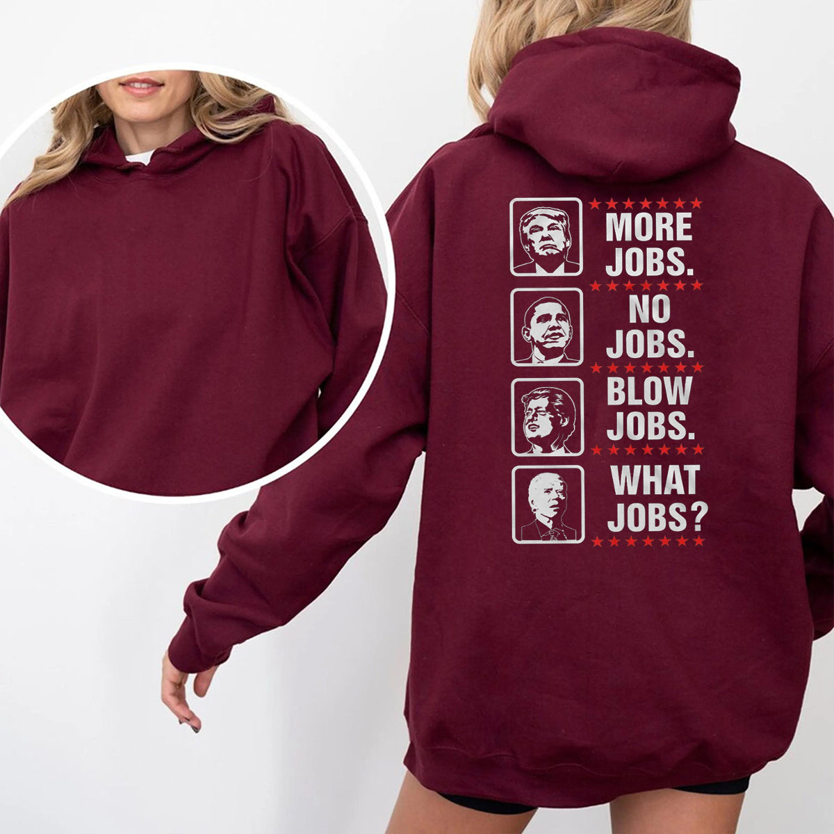MORE JOBS.  NO JOBS.  BLOW JOBS.  WHAT JOBS? Trump Unisex T-shirt/Crewneck/Hoodie