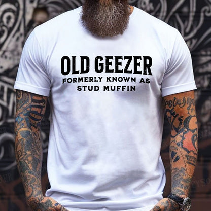 Old Geezer Formerly Known As Stud Muffin shirts