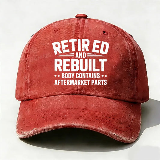 Retired And Rebuilt Body Contains After Market Parts Baseball Cap