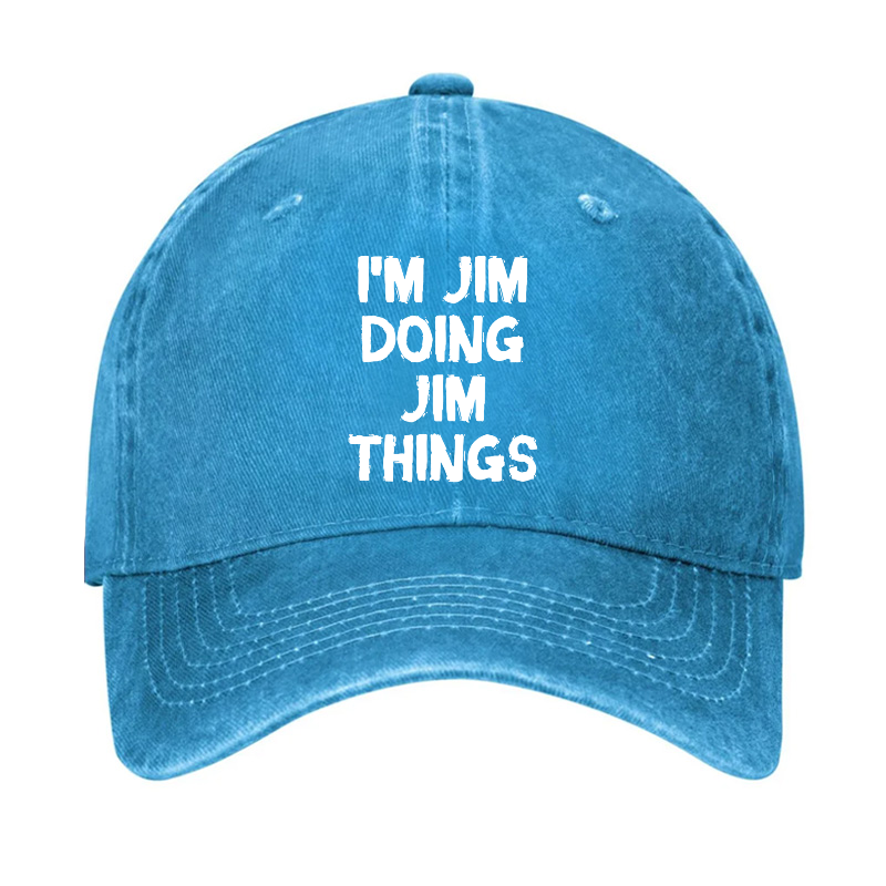 I'm Jim Doing Jim Things Hat