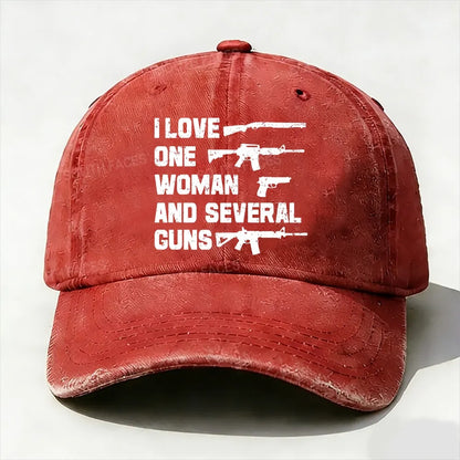 I Love One Woman And Several Guns Funny baseball cap