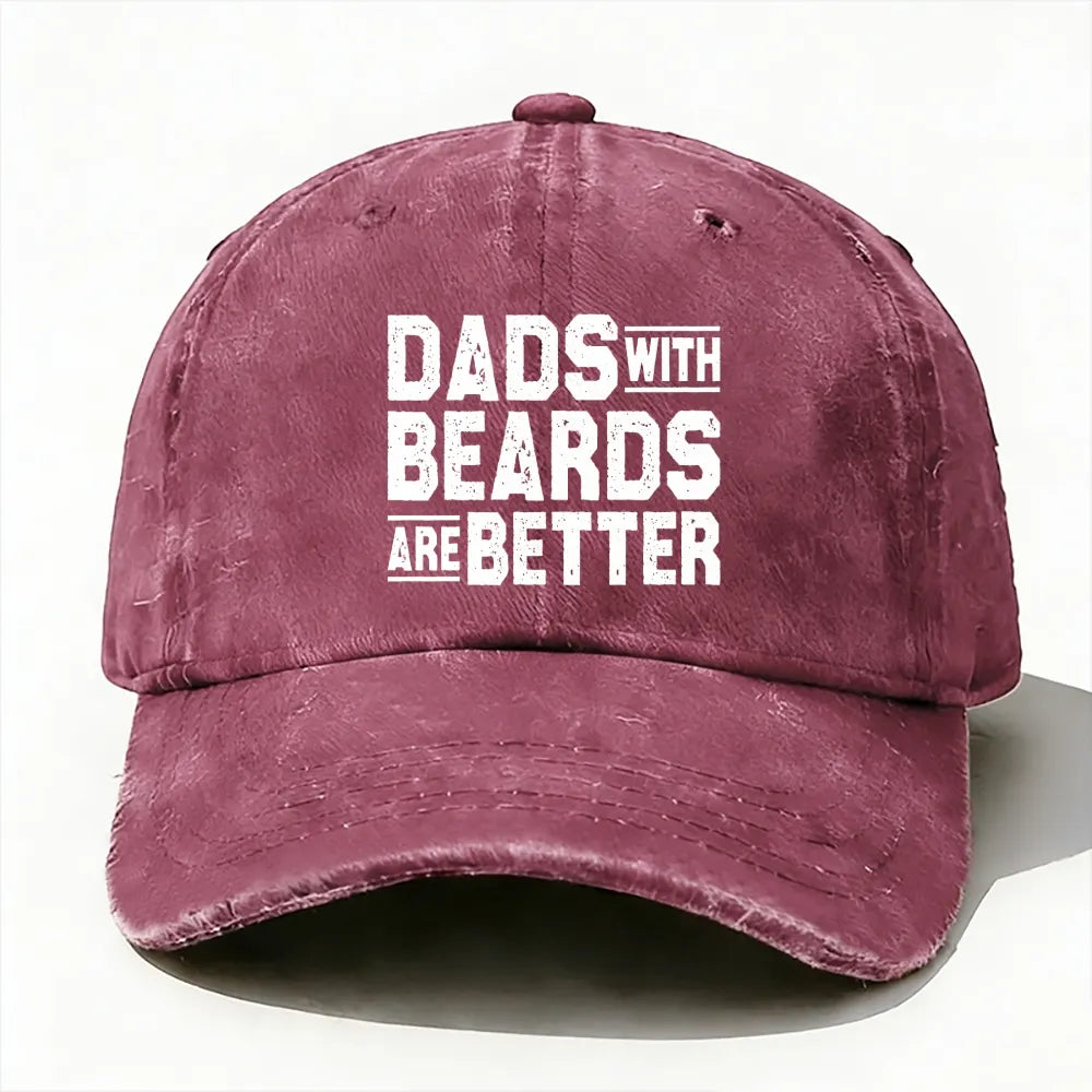 Dads With Beards Are Better Father's Day Gift Baseball Cap