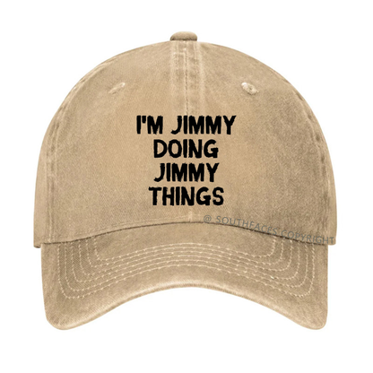 I'M Jimmy Doing Jimmy Things Hat