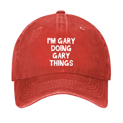 I'm Gary Doing Gary Things Hat