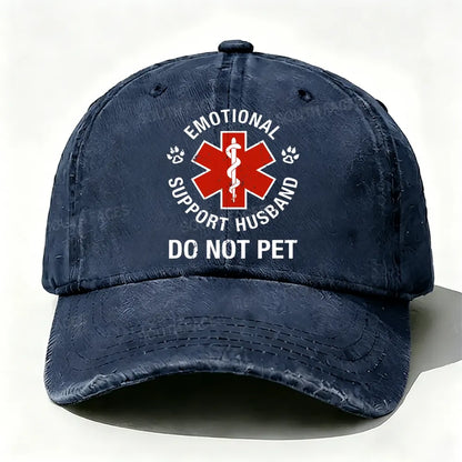 Emotional Support Husband Do Not Pet  baseball cap