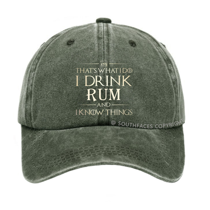 That's What I Do I Drink Rum And I Know Things Hat Hat