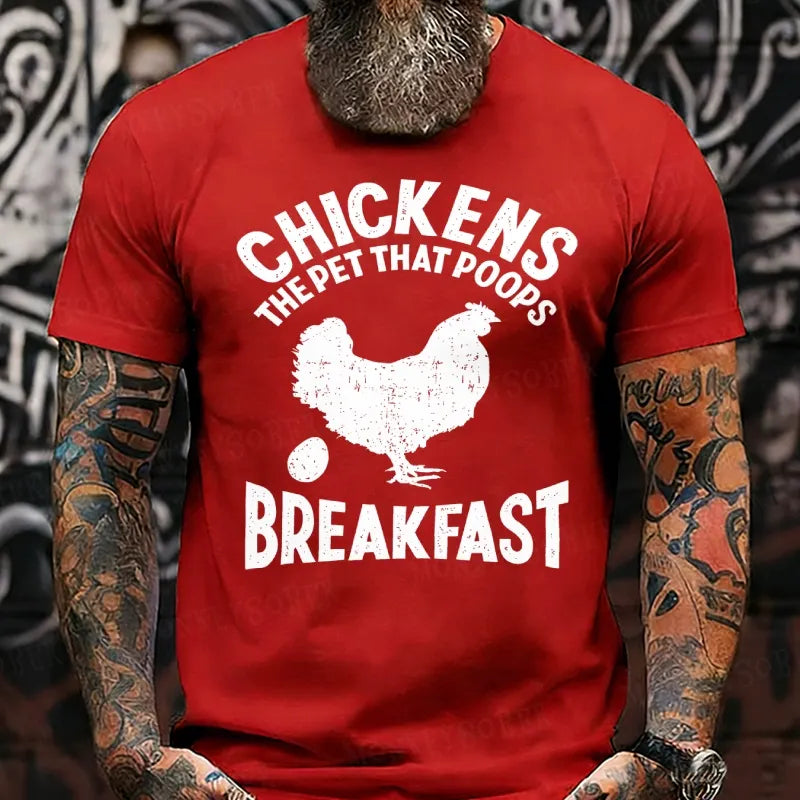 Chickens The Pet That Poops Breakfast Funny T-Shirts