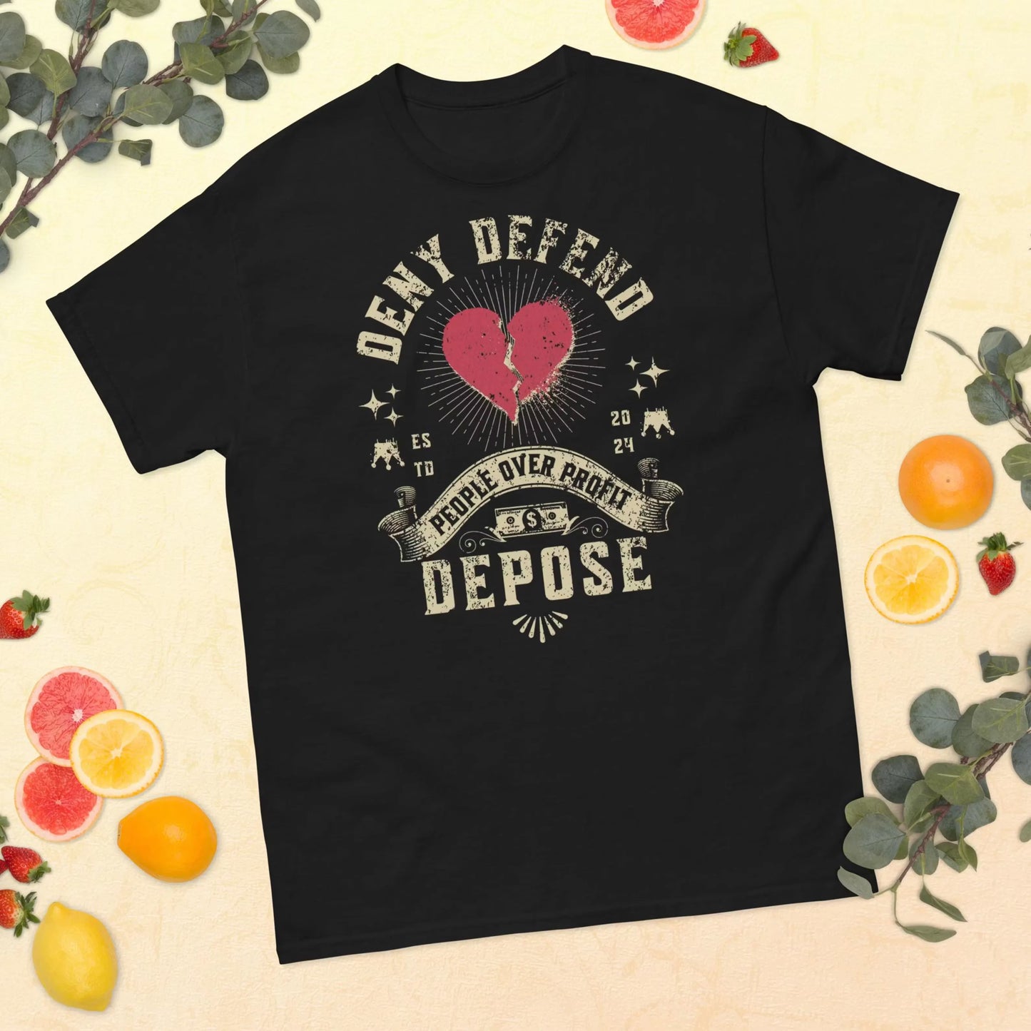 Deny Defend Depose People over Profits Unisex T-shirt/Crewneck/Hoodie