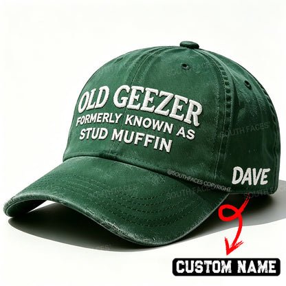 Personalized Old Geezer Formerly Known As Stud Muffin Custom Embroidery Hat
