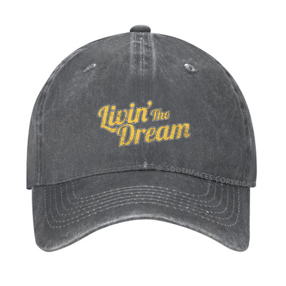 Livin' The Dream Hat