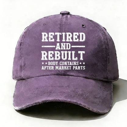 Retired And Rebuilt Body Contains After Market Parts Baseball Cap