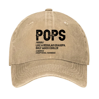 Pops Like A Regular Grandpa Only Much Cooler See Also: Exceptionally Handsome Hat