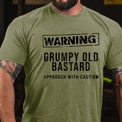 Warning Grumpy Old Bastard Approach With Caution T-shirt