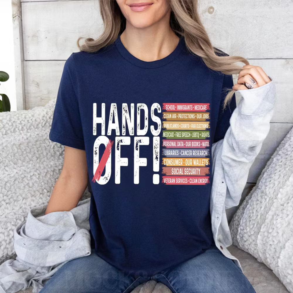 Hands Off Protest Unisex T-shirt/Crewneck/Hoodie
