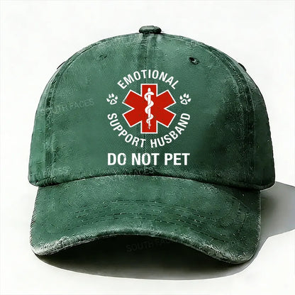 Emotional Support Husband Do Not Pet  baseball cap